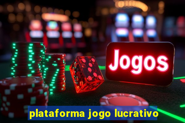 plataforma jogo lucrativo